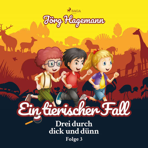 Hoerbuch Ein tierischer Fall (Drei durch dick und dünn, Folge 3) - Jörg Hagemann - Cathrin Bürger
