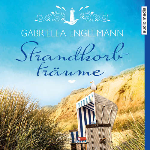 Hoerbuch Strandkorbträume - Gabriella Engelmann - Uta Simone