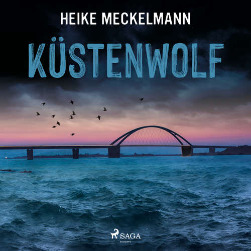 Hoerbuch Küstenwolf: Fehmarn-Krimi (Kommissare Westermann und Hartwig 4) - Heike Meckelmann - Bert Stevens
