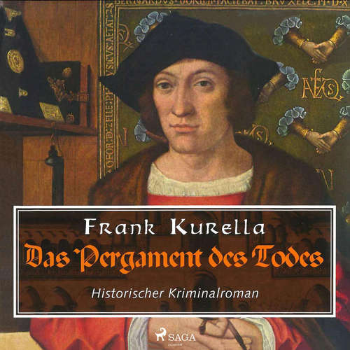 Hoerbuch Das Pergament des Todes - Historischer Kriminalroman (Ungekürzt) - Frank Kurella - Julian Mehne