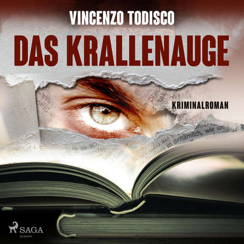 Hoerbuch Das Krallenauge (Ungekürzt) - Vincenzo Todisco - Frank Roder