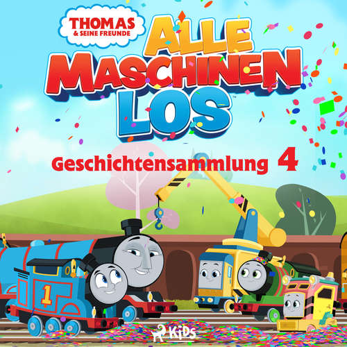 Hoerbuch Thomas und seine Freunde - Alle Maschinen los - Geschichtensammlung 4 - Mattel - Monty Arnold