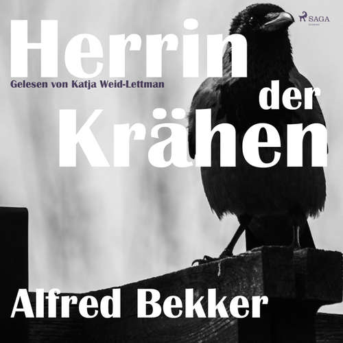 Hoerbuch Herrin der Krähen (Ungekürzt) - Alfred Bekker - Katja Weid-Lettmann