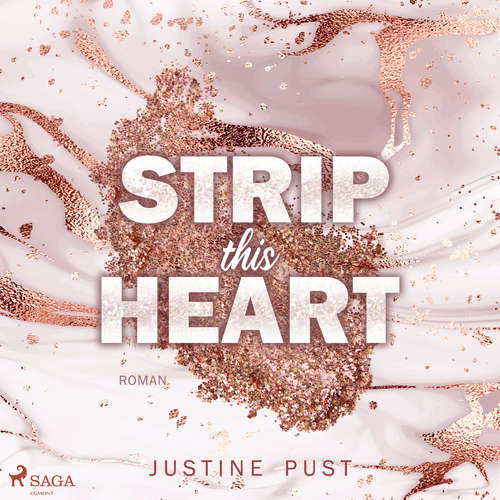 Hoerbuch Strip this heart - Justine Pust - Viola Müller