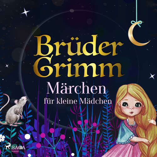 Hoerbuch Brüder Grimms Märchen für kleine Mädchen - Brüder Grimm - Reiner Unglaub