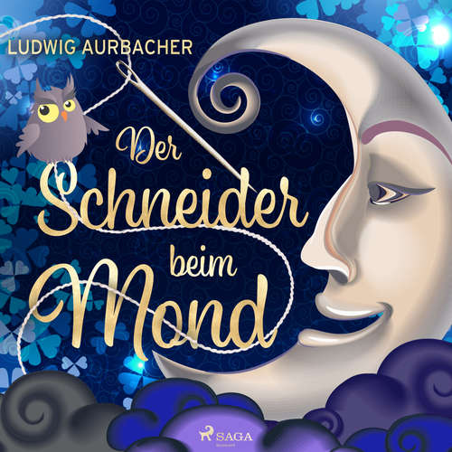 Hoerbuch Der Schneider beim Mond - Ludwig Aurbacher - Friedrich Schoenfelder