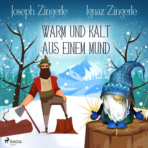 Hoerbuch Warm und kalt aus einem Mund - Ein Märchen aus Tirol - Inga Zingerle - Friedrich Schoenfelder