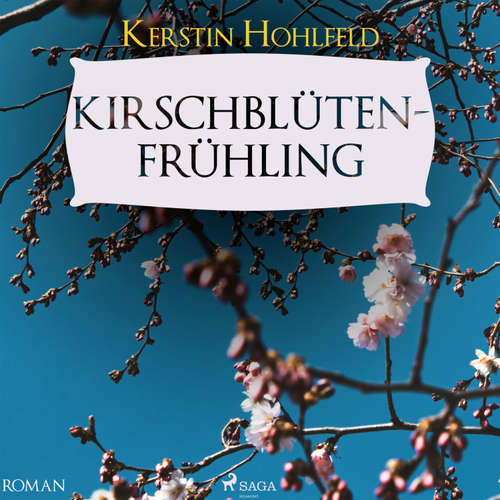Hoerbuch Kirschblütenfrühling (Ungekürzt) - Kerstin Hohlfeld - Sabine Karpa