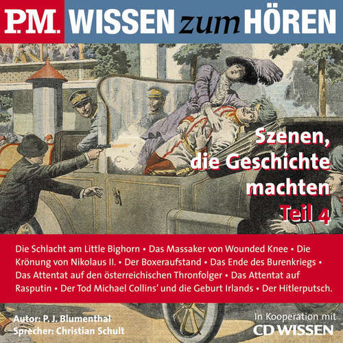 Hoerbuch P.M. WISSEN zum HÖREN - Szenen, die Geschichte machten - Teil 4 - P. J. Blumenthal - Julia Fischer