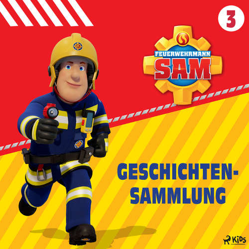 Hoerbuch Feuerwehrmann Sam - Geschichtensammlung 3 - Mattel - Monty Arnold