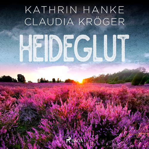 Hoerbuch Heideglut (Katharina von Hagemann, Band 4) - Claudia Kröger - Svenja Pages