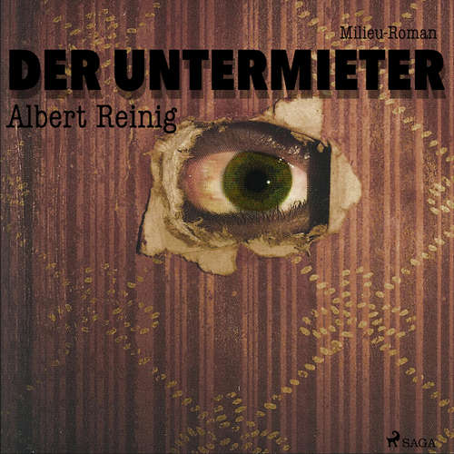 Hoerbuch Der Untermieter - Milieu-Roman (Ungekürzt) - Albert Reinig - Nina Selchow