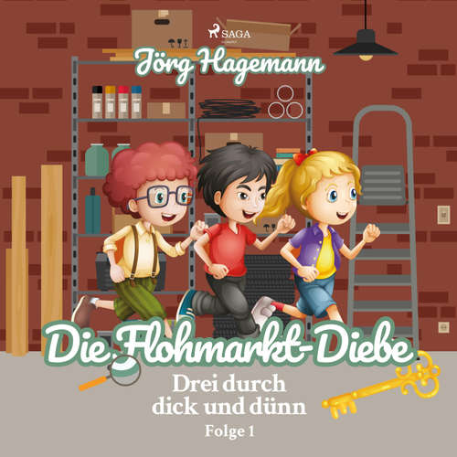 Hoerbuch Die Flohmarkt-Diebe (Drei durch dick und dünn, Folge 1) - Jörg Hagemann - Cathrin Bürger