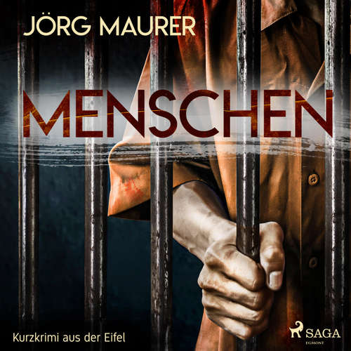 Hoerbuch Menschen - Kurzkrimi aus der Eifel (Ungekürzt) - Jörg Maurer - Christian Poewe
