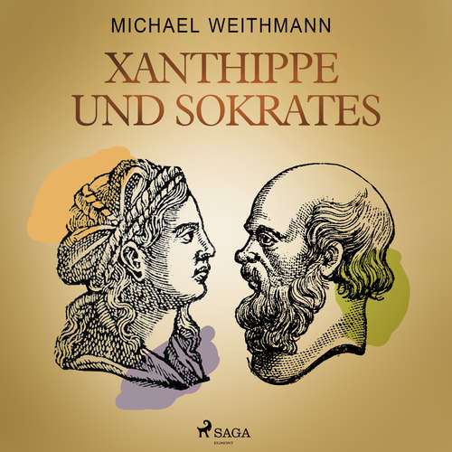 Hoerbuch Xanthippe und Sokrates - Michael Weithmann - Martin Falkman