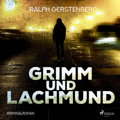Hoerbuch Grimm und Lachmund - Kriminalroman (Ungekürzt) - Ralph Gerstenberg - Robert Neumann