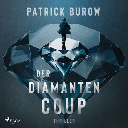 Hoerbuch Der Diamanten-Coup (Thriller) - Patrick Burow - Patrick Twinem