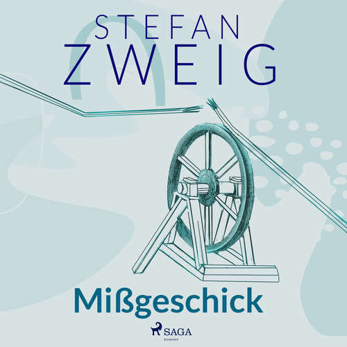 Hoerbuch Mißgeschick - Stefan Zweig - Reiner Unglaub