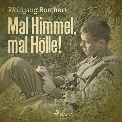 Hoerbuch Mal Himmel, mal Hölle! (Ungekürzt) - Wolfgang Borchert - Barbara Nüsse