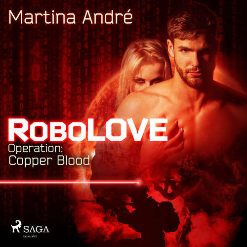 Hoerbuch Robolove #2 - Operation: Copper Blood - Martina André - Sandra Becker