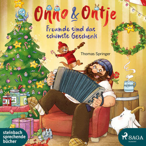 Hoerbuch Onno & Ontje – Freunde sind das schönste Geschenk (Band 4) - Thomas Springer - Tetje Mierendorf