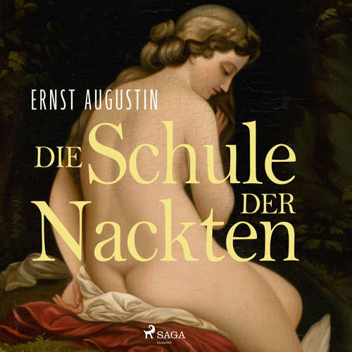 Hoerbuch Die Schule der Nackten - Ernst Augustin - Reinhard von Stolzmann