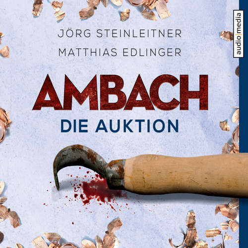 Hoerbuch Ambach - Die Auktion - Jörg Steinleitner - Alexander Duda