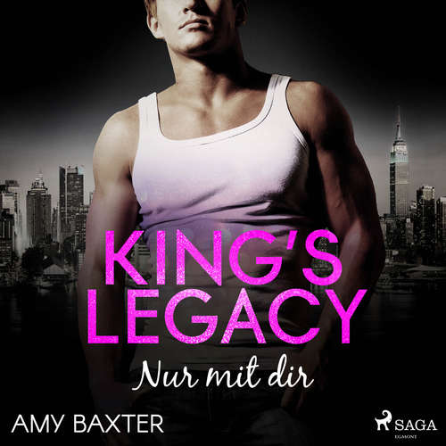Hoerbuch King's Legacy - Nur mit dir (Bartenders of New York, Band 2) - Amy Baxter - Franziska Grün