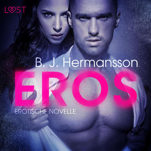 Hoerbuch Eros: Erotische Novelle - B. J. Hermansson - Helene Hagen