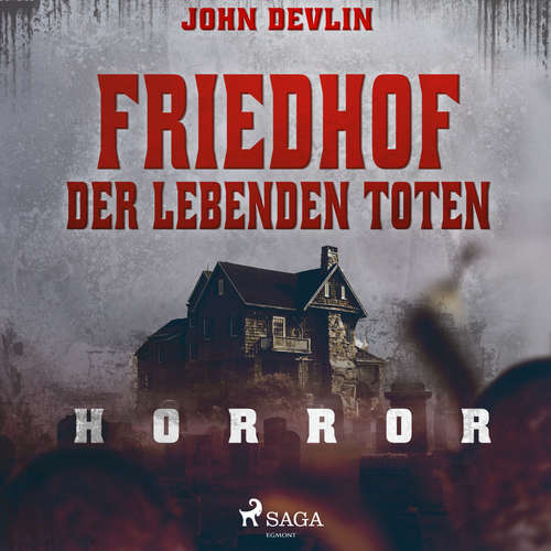 Hoerbuch Friedhof der lebenden Toten - Horror - John Devlin - Thomas Wingrich