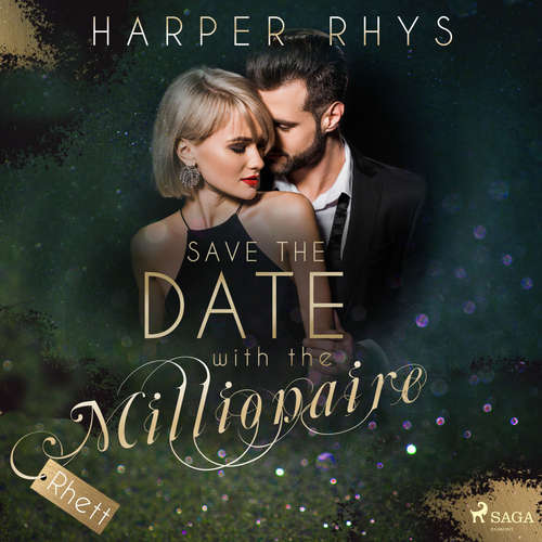 Hoerbuch Save the Date with the Millionaire - Rhett - Harper Rhys - Anna Lindberg