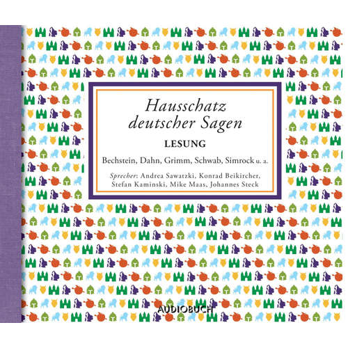 Hoerbuch Hausschatz deutscher Sagen - Bernhard Baader - Konrad Beikirchner
