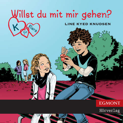 Hoerbuch K für Klara, Folge 2: Willst du mit mir gehen? (ungekürzt) - Line Kyed Knudsen - Giannina Spinty
