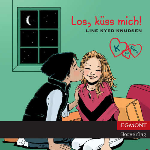 Hoerbuch K für Klara, Folge 3: Los, küss mich! (ungekürzt) - Line Kyed Knudsen - Giannina Spinty