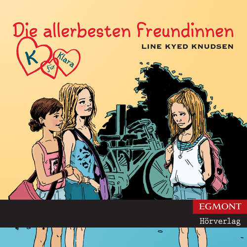 Hoerbuch K für Klara, Folge 1: Die allerbesten Freundinnen (ungekürzt) - Line Kyed Knudsen - Giannina Spinty