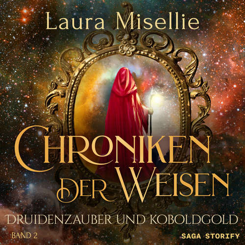 Hoerbuch Chroniken der Weisen: Druidenzauber und Koboldgold (Band 2) - Laura Misellie - Laura Diederich