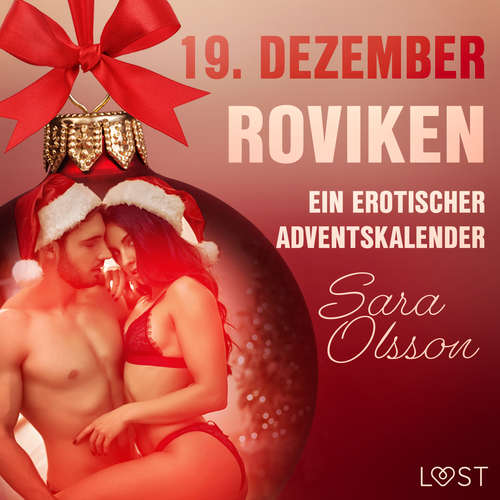 Hoerbuch 19. Dezember: Roviken – ein erotischer Adventskalender - Sara Olsson - Lara Sommerfeldt