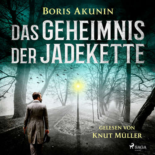 Hoerbuch Das Geheimnis der Jadekette - Boris Akunin - Knut Müller