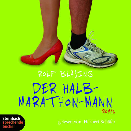 Hoerbuch Der Halb-Marathon-Mann (Gekürzt) - Rolf Bläsing - Herbert Schäfer
