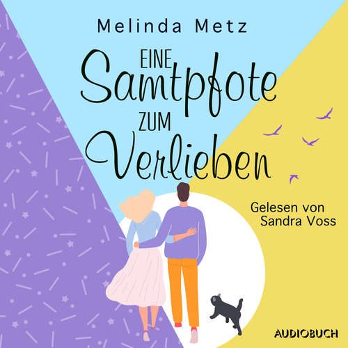 Hoerbuch Eine Samtpfote zum Verlieben - Melinda Metz - Sandra Voss