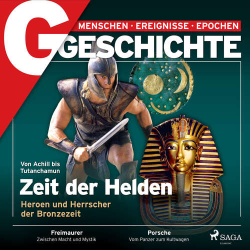 Hoerbuch G/GESCHICHTE - Zeit der Helden – Heroen und Herrscher der Bronzezeit - G Geschichte - Clemens Benke