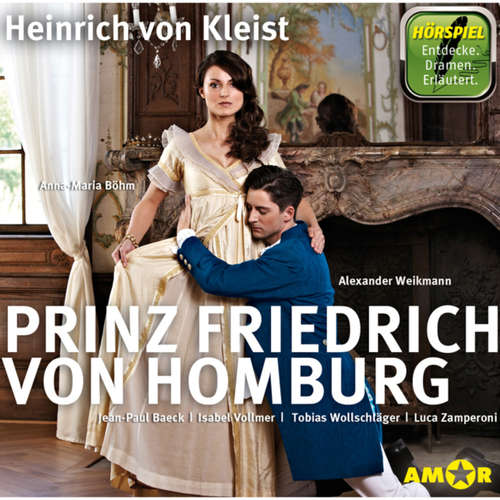 Hoerbuch Prinz Friedrich von Homburg - Heinrich von Kleist - Anna-Maria Böhm