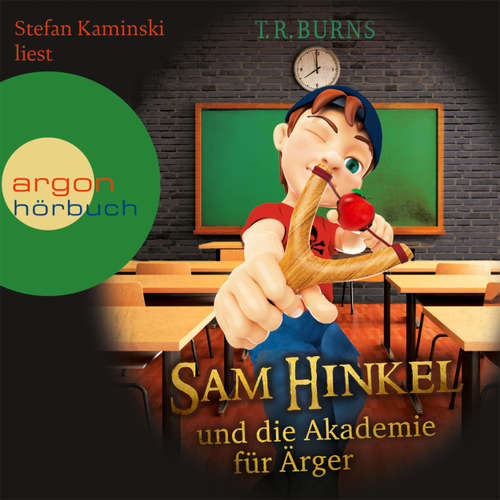 Sam Hinkel und die Akademie für Ärger