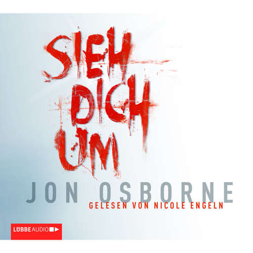 Hoerbuch Sieh dich um - Jon Osborne - Nicole Engeln Hoerbuch Sieh dich um - Jon Osborne - Nicole Engeln
