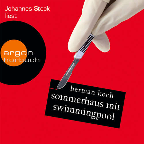 Hoerbuch Sommerhaus mit Swimmingpool - Herman Koch - Johannes Steck Hoerbuch Sommerhaus mit Swimmingpool - Herman Koch - Johannes Steck