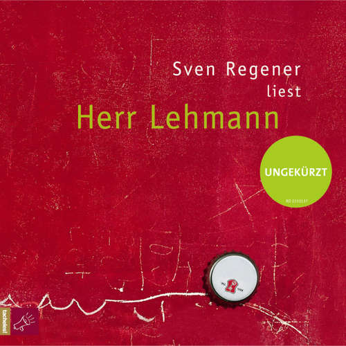 Hoerbuch Herr Lehmann - Sven Regener - Sven Regener