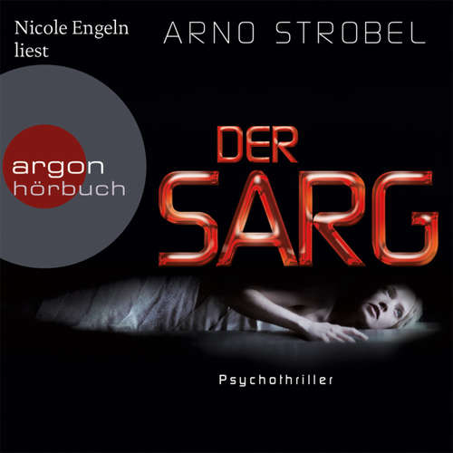 Hoerbuch Der Sarg - Arno Strobel - Nicole Engeln Hoerbuch Der Sarg - Arno Strobel - Nicole Engeln