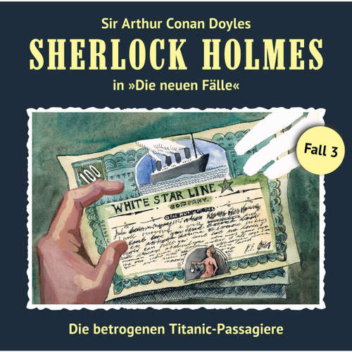 Sherlock Holmes, Die neuen Fälle, Fall 3: Die betrogenen Titanic-Passagiere
