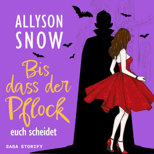 Hoerbuch Bis dass der Pflock euch scheidet - Allyson Snow - Isabell Korda