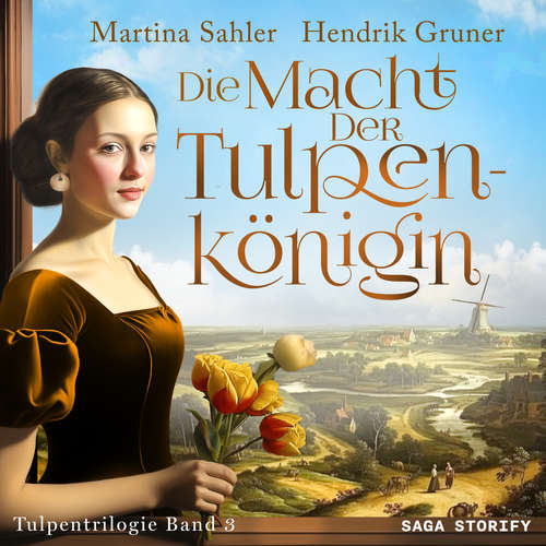 Hoerbuch Die Macht der Tulpenkönigin (Tulpentrilogie Band 3) - Martina Sahler - Elena Halangk